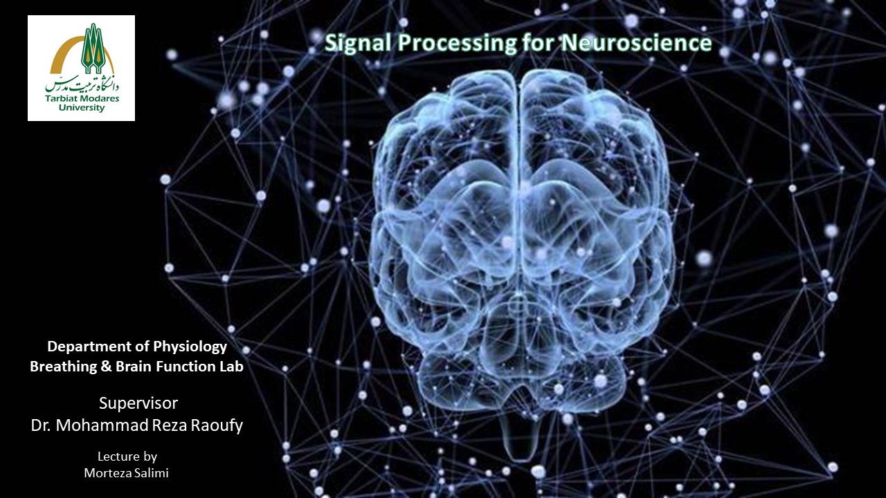 Signal processing for neuroscience